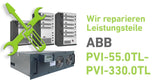 ABB / Power One / Fimer PVI-55.0TL-330.0TL Leistungsteile - Reparatur